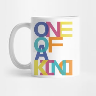 One of a kind Mug